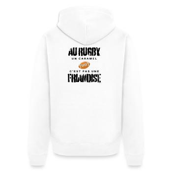 Au Rugby Un Caramel C'est Pas Une Friandise. rugby - Veste à capuche bio Premium Unisexe - blanc - Dos - Thijin (182cm)