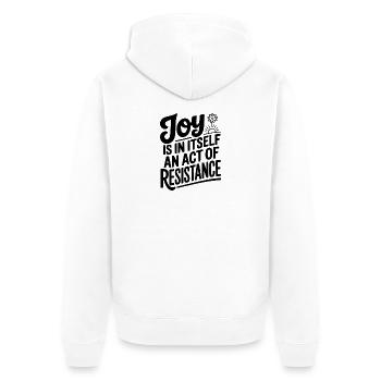 La joie est en soi un acte de résistance - Veste à capuche bio Premium Unisexe - blanc - Dos - Thijin (182cm)