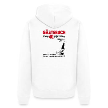 Gästebuch Mein 40. Geburtstag Es eskaliert eh - Unisex Premium Bio Zip Hoodie - Weiß - Hinten - Thijin (182cm)