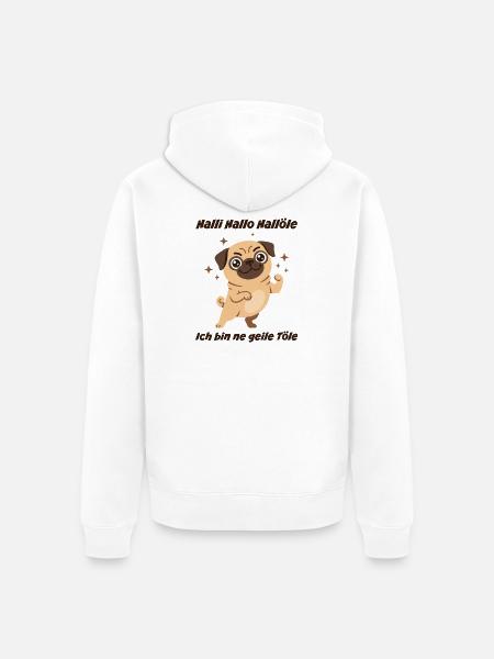 Hallo Hallöle: Geiler Mops - Unisex Premium Bio Zip Hoodie - Weiß