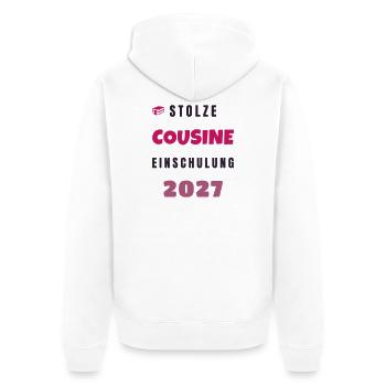 Stolze Cousine Einschulung 2027 Schulkind Fest - Unisex Premium Bio Zip Hoodie - Weiß - Hinten - Thijin (182cm)