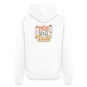 Pray Wait Trust - Unisex Premium Bio Zip Hoodie - Weiß - Hinten - Thijin (182cm)