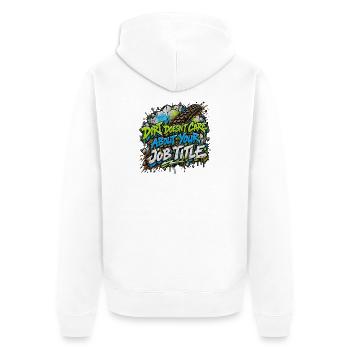 Dirt Doesn’t Care About Your Title - Unisex Premium Bio Zip Hoodie - Weiß - Hinten - Thijin (182cm)