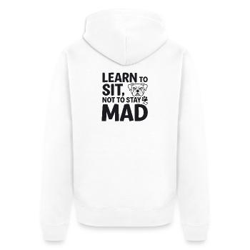 Hundetraining Learn To Sit Not To Stay Mad - Unisex Premium Bio Zip Hoodie - Weiß - Hinten - Thijin (182cm)