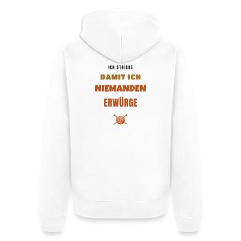 Ich Stricke Damit Ich Niemanden Erwürge - Unisex Premium Bio Zip Hoodie - Weiß - Hinten - Thijin (182cm)