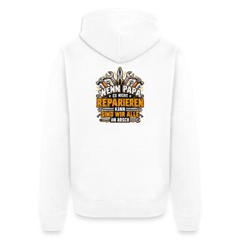 Wenn Papa es nicht reparieren kann - Unisex Premium Bio Zip Hoodie - Weiß - Hinten - Thijin (182cm)