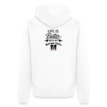 Das Leben Ist Besser Mit Meinem Border Collie-hund - Unisex Premium Bio Zip Hoodie - Weiß - Hinten - Thijin (182cm)