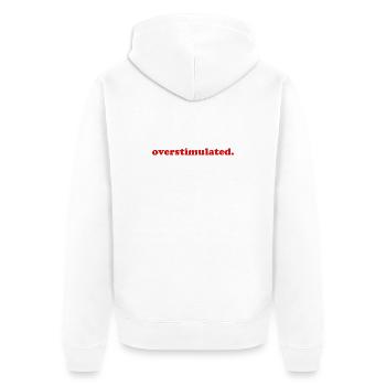 Funny Overstimulated Stressed Mum Introvert - Unisex Premium Organic Zip Hoodie - white - Back - Thijin (182cm)