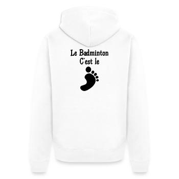 Le Badminton c'est le Pied - Veste à capuche bio Premium Unisexe - blanc - Dos - Thijin (182cm)