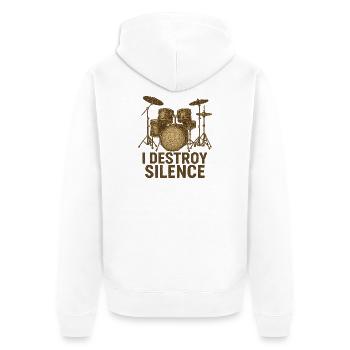 I Destroy Silence – Gift for Drummers - Unisex Premium Organic Zip Hoodie - white - Back - Thijin (182cm)