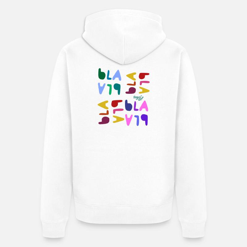 Bla bla bla - Veste à capuche bio Premium Unisexe - blanc