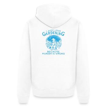 Gartenhumor Mord ist falsch - Unisex Premium Bio Zip Hoodie - Weiß - Hinten - Thijin (182cm)