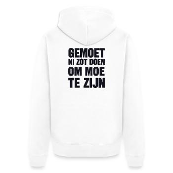 PAS BESOIN D’ÊTRE FOU POUR ÊTRE FATIGUÉ. - Veste à capuche bio Premium Unisexe - blanc - Dos - Thijin (182cm)