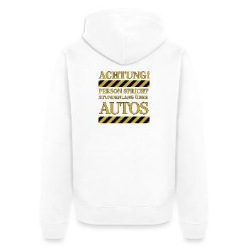 Attention: Person talks about cars for hours - Unisex Premium Organic Zip Hoodie - white - Back - Thijin (182cm)