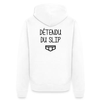 Détendu du Slip ! Humour Cool Fun Drôle Vacances - Veste à capuche bio Premium Unisexe - blanc - Dos - Thijin (182cm)