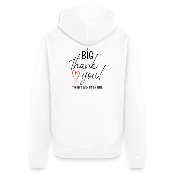 A BIG THANK YOU - Unisex Premium Bio Zip Hoodie - Weiß - Hinten - Thijin (182cm)