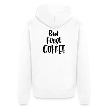 Aber erster Kaffee - Unisex Premium Bio Zip Hoodie - Weiß - Hinten - Thijin (182cm)