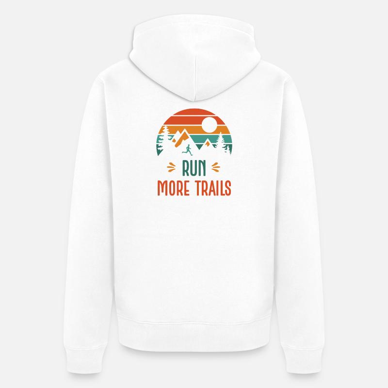 Courez plus de sentiers - Veste à capuche bio Premium Unisexe - blanc