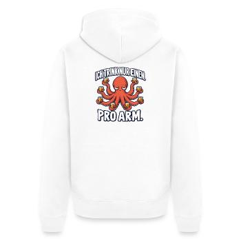 Ich trink nur einen – pro Arm – Oktopus - Unisex Premium Bio Zip Hoodie - Weiß - Hinten - Thijin (182cm)
