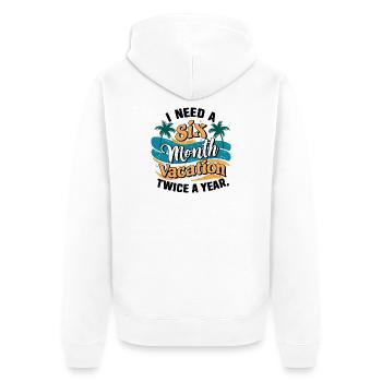 I Need a 6 Month Vacation - Palmenentspannung - Unisex Premium Bio Zip Hoodie - Weiß - Hinten - Thijin (182cm)