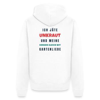 Garten Ich jäte Unkraut und meine Sorgen mit - Unisex Premium Bio Zip Hoodie - Weiß - Hinten - Thijin (182cm)