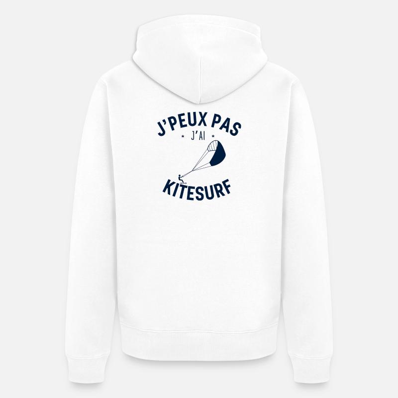 J Peux Pas J Ai KiteSurf - Veste à capuche bio Premium Unisexe - blanc