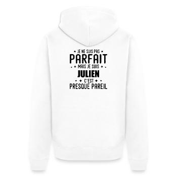 Julien : authentique, imparfait, top, perfection - Veste à capuche bio Premium Unisexe - blanc - Dos - Thijin (182cm)