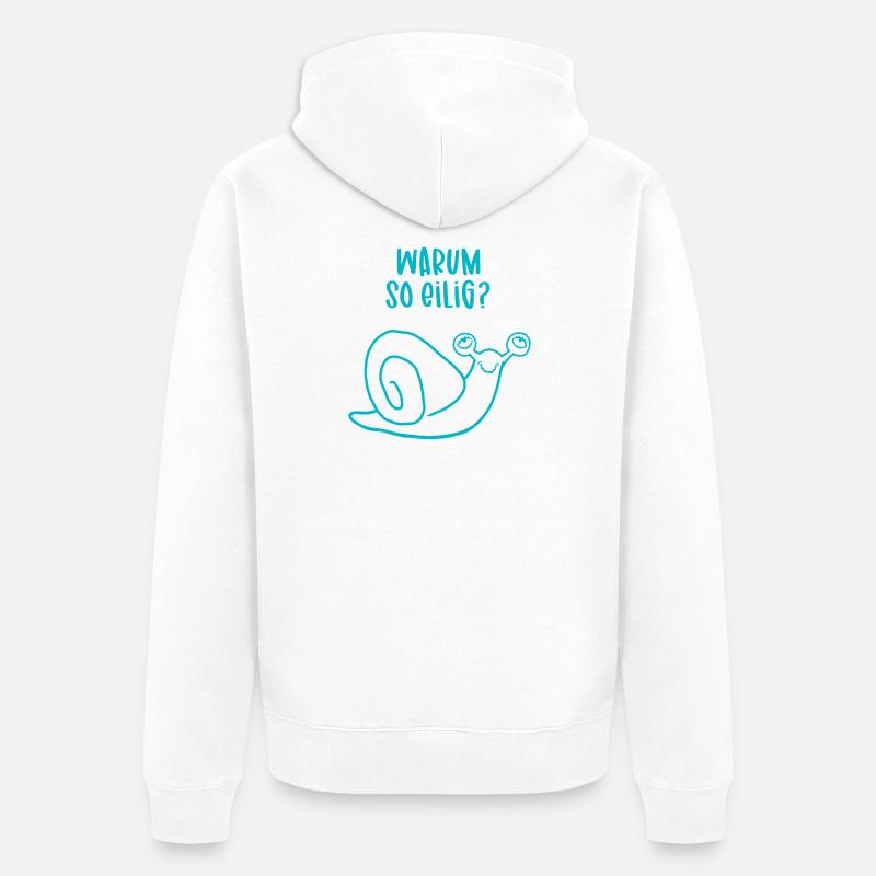 Relaxte Schnecke - Warum so eilig? - Unisex Premium Bio Zip Hoodie - Weiß