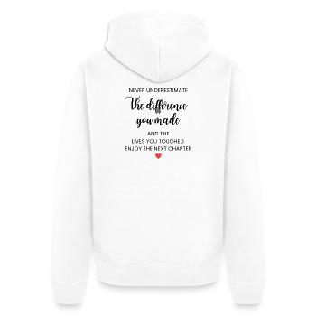 Never Underestimate the Difference You Made  - Unisex Premium Organic Zip Hoodie - white - Back - Thijin (182cm)