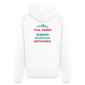 Trail Runner - Intrépide. Implacable. Imparable. - Veste à capuche bio Premium Unisexe - blanc - Dos - Thijin (182cm)
