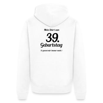 Passt seit 39 - Unisex Premium Bio Zip Hoodie - Weiß - Hinten - Thijin (182cm)