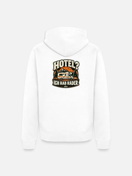 Hotel? Ich hab Räder. Camping Vanlife - Unisex Premium Bio Zip Hoodie - Weiß