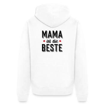 Mama ist die Beste – Geschenk zum Muttertag 2023 - Unisex Premium Bio Zip Hoodie - Weiß - Hinten - Thijin (182cm)