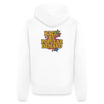 Zurück von Popular Demand Retro Script - Unisex Premium Bio Zip Hoodie - Weiß - Hinten - Thijin (182cm)