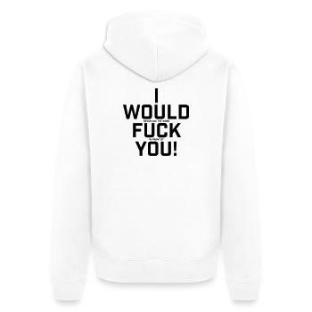 I Would Never Use The Word.. Funny shirt - Unisex Premium Organic Zip Hoodie - white - Back - Thijin (182cm)
