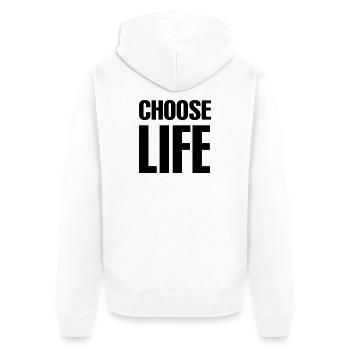 Choose life - Unisex Premium Organic Zip Hoodie - white - Back - Thijin (182cm)