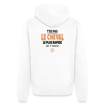 Du bist nicht das schnellste Pferd, humorvoll - Unisex Premium Bio Zip Hoodie - Weiß - Hinten - Thijin (182cm)