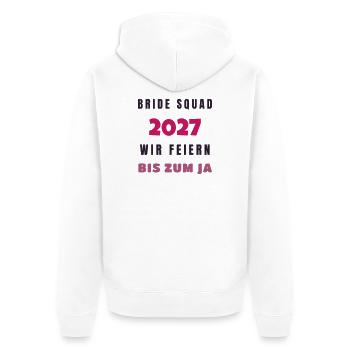 Bride Squad 2027 wir feiern bis zum Ja JGA - Unisex Premium Bio Zip Hoodie - Weiß - Hinten - Thijin (182cm)
