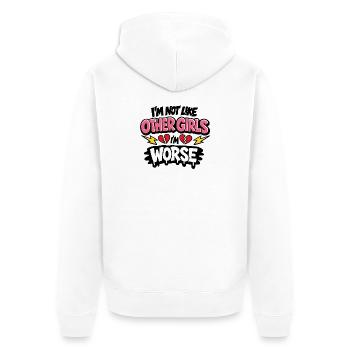 I'm Not Like Other Girls I'm Worse Statement - Unisex Premium Organic Zip Hoodie - white - Back - Thijin (182cm)