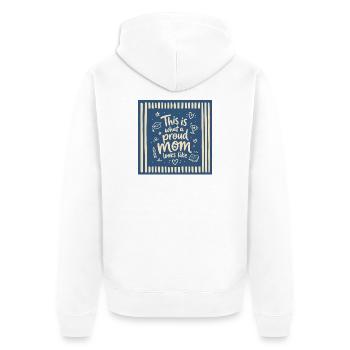 So sieht eine stolze Mama aus - Unisex Premium Bio Zip Hoodie - Weiß - Hinten - Thijin (182cm)