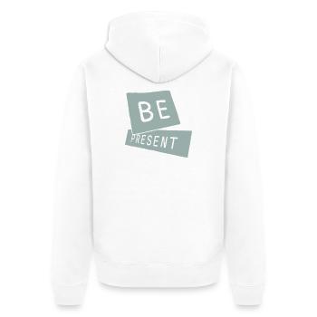 Be present at the moment here and now Quote Text - Unisex Premium Organic Zip Hoodie - white - Back - Thijin (182cm)