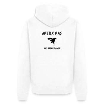 JPEUX PAS J'AI BREAK DANCE - Veste à capuche bio Premium Unisexe - blanc - Dos - Thijin (182cm)