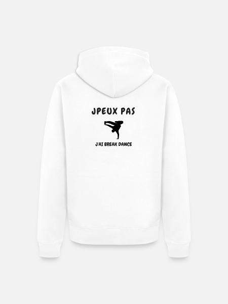 JPEUX PAS J'AI BREAK DANCE - Veste à capuche bio Premium Unisexe - blanc