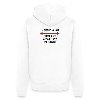 Party Junggesellenabschied Lustig Spruch Hochzeit - Unisex Premium Bio Zip Hoodie - Weiß - Hinten - Thijin (182cm)