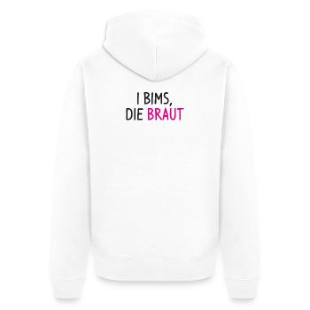 Braut Junggesellinnenabschied Party Spruch - Unisex Premium Bio Zip Hoodie - Weiß - Hinten - Thijin (182cm)