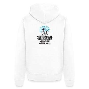Lustig Witzig Statement Sprüche Regen Regentropfen - Unisex Premium Bio Zip Hoodie - Weiß - Hinten - Thijin (182cm)