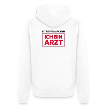 Lustig Spruch Ich Bin Arzt Doktor Notarzt Witzig - Unisex Premium Bio Zip Hoodie - Weiß - Hinten - Thijin (182cm)