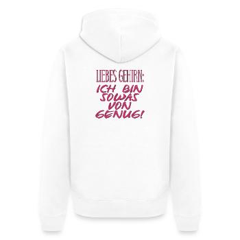 ICH BIN GENUG SPRÜCHE - ANGST GEFÜHLE - MUT HABEN - Unisex Premium Bio Zip Hoodie - Weiß - Hinten - Thijin (182cm)