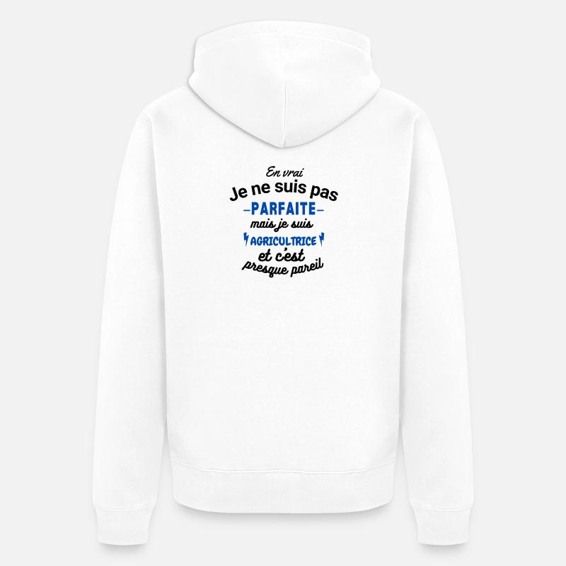 Pas parfaite mais Agricultrice - Veste à capuche bio Premium Unisexe - blanc