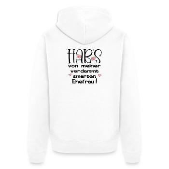 EHEPARTNER SPRÜCHE - SMARTE EHEFRAU HUMOR - Unisex Premium Bio Zip Hoodie - Weiß - Hinten - Thijin (182cm)